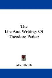 Tapa de The Life And Writings Of Theodore Parker
