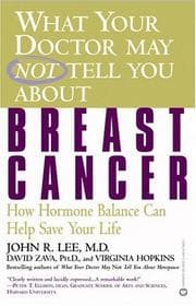 Tapa de What your doctor may not tell you about breast cancer