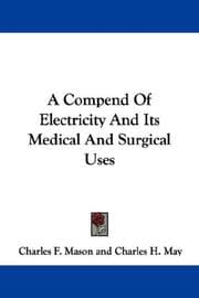 Tapa de A Compend Of Electricity And Its Medical And Surgical Uses