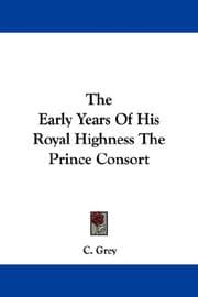 Tapa de The Early Years Of His Royal Highness The Prince Consort