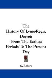 Tapa de The History Of Lyme-Regis, Dorset