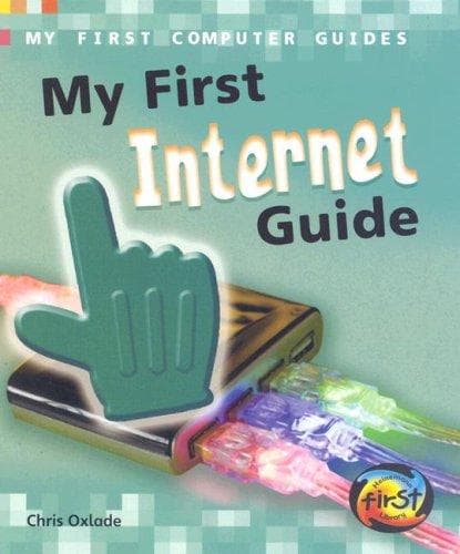 Tapa de My First Internet Guide (Heinemann First Library)