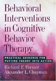 Tapa de Behavioral interventions in cognitive behavior therapy