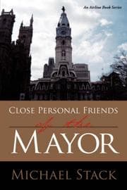 Tapa de Close Personal Friends of the Mayor