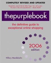 Tapa de thepurplebook(R), 2006 edition : the definitive guide to exceptional online shopping (Purple Book: The Definitive Guide to Exceptional Online Shopping)