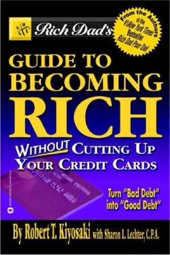 Tapa de Rich Dad's Guide to Becoming Rich...Without Cutting Up Your Credit Cards