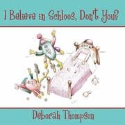 Tapa de I Believe in Schloos, Don't You?