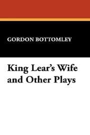 Tapa de King Lear's Wife and Other Plays