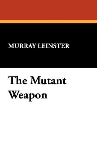 Tapa de The Mutant Weapon