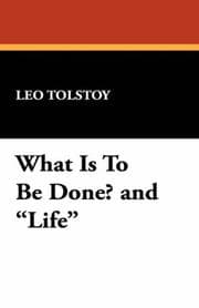 Tapa de What Is To Be Done? and "Life"