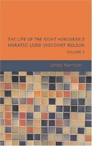 Tapa de The Life of the Right Honourable Horatio Lord Viscount Nelson Volume 2
