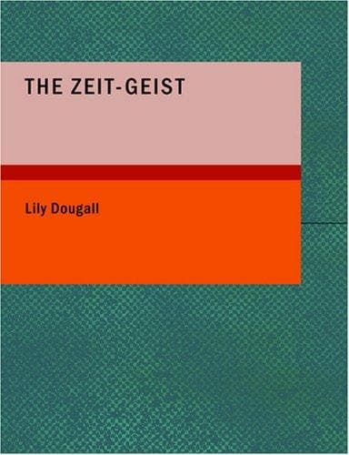 Tapa de The Zeit-Geist (Large Print Edition)
