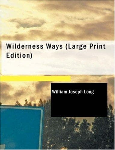 Tapa de Wilderness Ways (Large Print Edition)