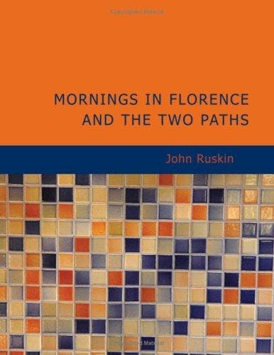 Tapa de Mornings in Florence and the Two Paths (Large Print Edition)