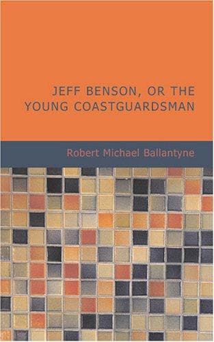 Tapa de Jeff Benson- Or The Young Coastguardsman