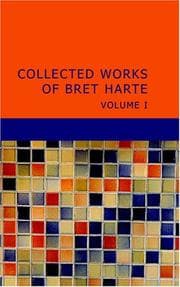 Tapa de Collected Works of Bret Harte Volume 1