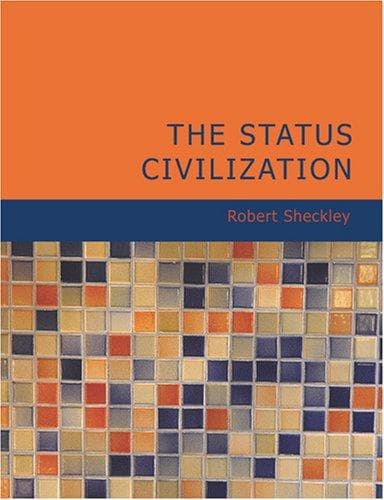 Tapa de The Status Civilization (Large Print Edition)