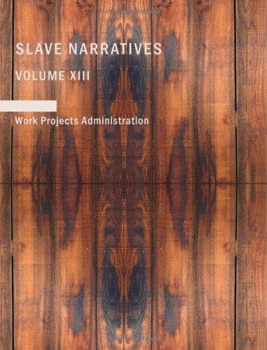 Tapa de Slave Narratives (XIII) (Large Print Edition)