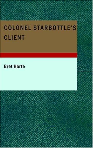 Tapa de Colonel Starbottle's Client