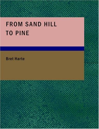 Tapa de From Sand Hill to Pine (Large Print Edition)