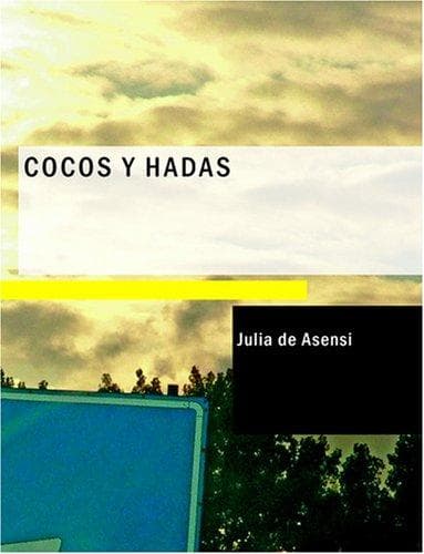 Tapa de Cocos y Hadas (Large Print Edition)