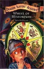 Tapa de Wheel of Misfortune (Dragon Slayers' Academy, 7)