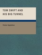 Tapa de Tom Swift and His Big Tunnel