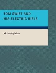 Tapa de Tom Swift and His Electric Rifle