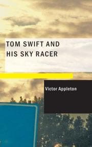 Tapa de Tom Swift and His Sky Racer: Or