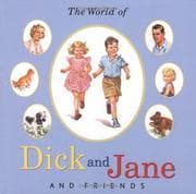 Tapa de The World of Dick and Jane and Friends (Treasury) (Dick and Jane)