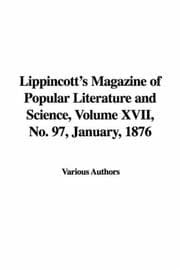 Tapa de Lippincott's Magazine of Popular Literature and Science, Volume XVII, No. 97, January, 1876
