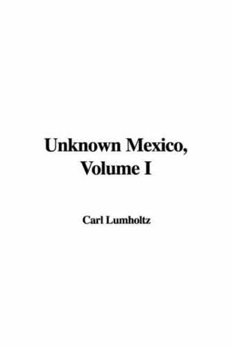 Tapa de Unknown Mexico, Volume I