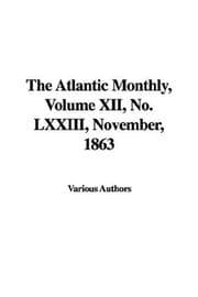 Tapa de The Atlantic Monthly, Volume XII, No. LXXIII, November, 1863