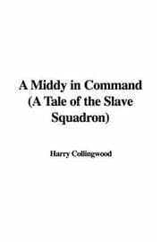Tapa de A Middy in Command (A Tale of the Slave Squadron)