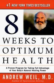 Tapa de Eight Weeks to Optimum Health