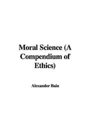 Tapa de Moral Science (A Compendium of Ethics)