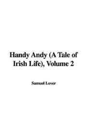 Tapa de Handy Andy (A Tale of Irish Life), Volume 2