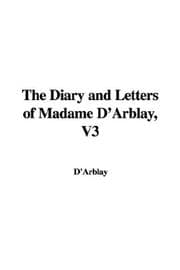Tapa de The Diary and Letters of Madame D'Arblay, V3