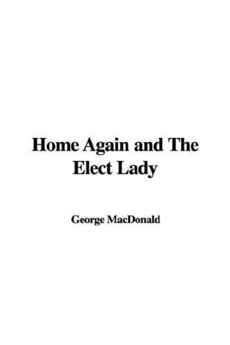 Tapa de Home Again and The Elect Lady