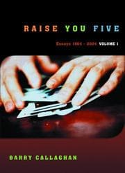 Tapa de Raise You Five: Essays and Encounters 1964-2004