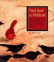 Tapa de Not Just a Patient - How to Have a Life When You Have a Life-Threatening Disease