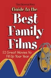 Tapa de The Denver Post Guide to Best Family Films