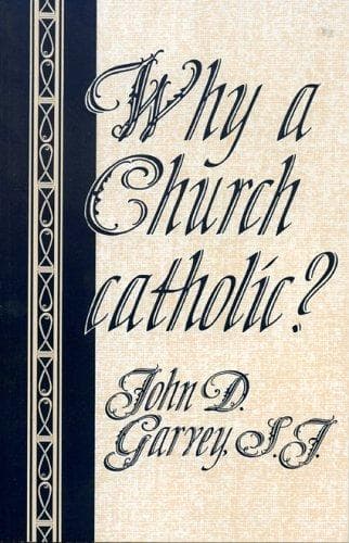Tapa de Why a Church catholic?