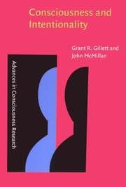 Tapa de Consciousness and Intentionality (Advances in Consciousness Research. Series a, Vol 27)