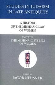 Tapa de A History of the Mishnaic Law of Women, Part Five