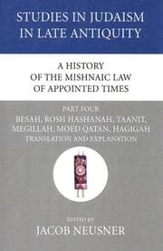 Tapa de A   History of the Mishnaic Law of Appointed Times, Part Four