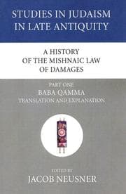 Tapa de A History of the Mishnaic Law of Damages, Part One