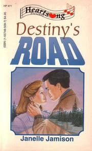 Tapa de Destiny's Road (Heartsong Presents #71)