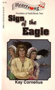 Tapa de Sign of the Eagle (Frontiers of Faith #2) (Heartsong Presents #91)