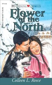 Tapa de Flower of the North (Heartsong Presents #159)